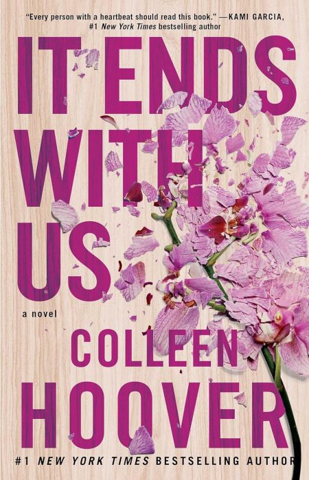 It Ends With Us : by Colleen Hoover